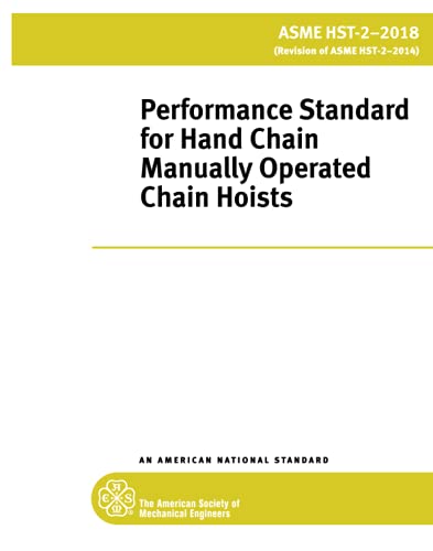 asme hst 2 2018 performance standard for hand chain manually operated chain hoists  the american society of