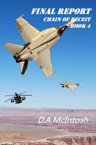 final report chain of deceit book 4  mcintosh, d. a 1494256584, 9781494256586