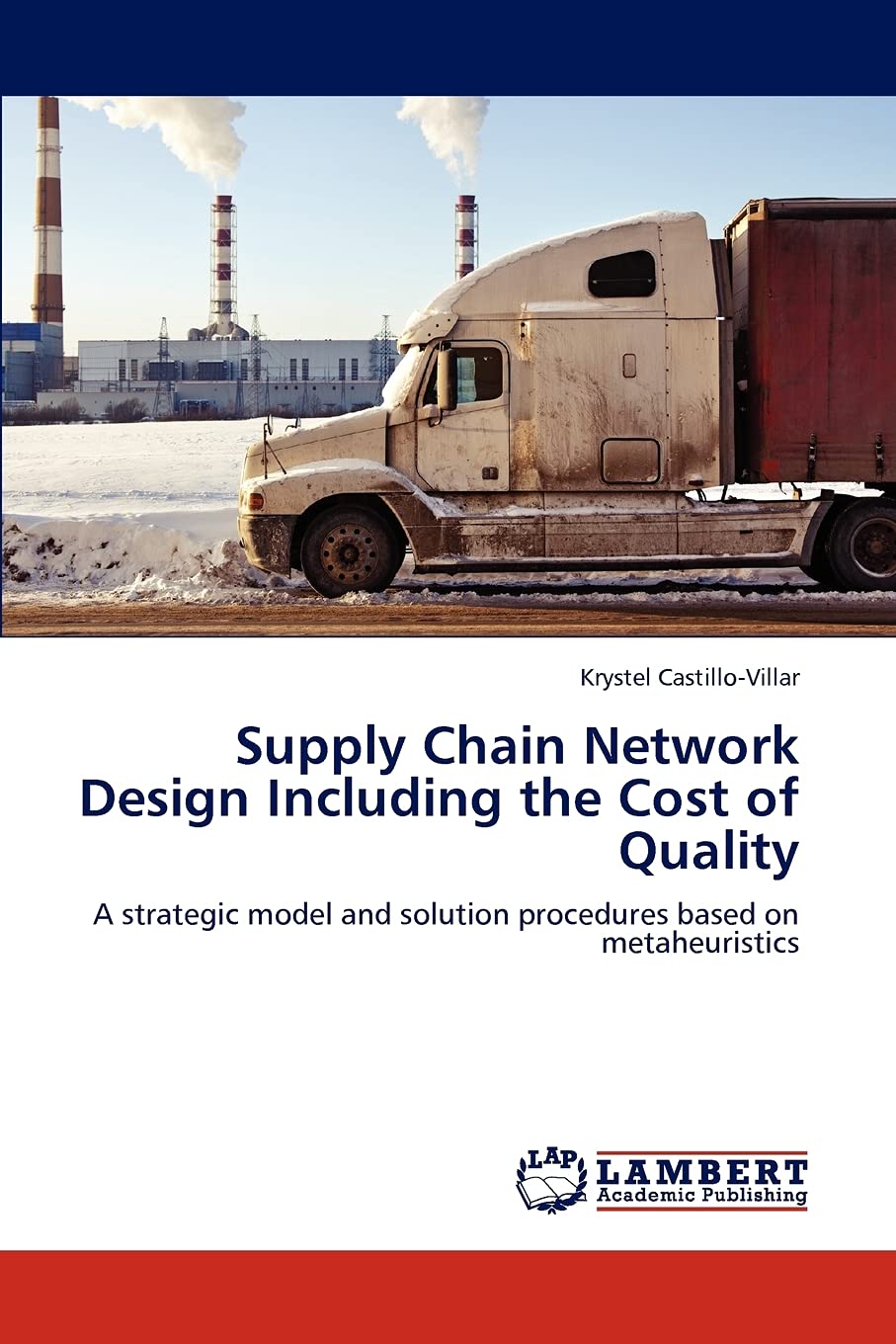 supply chain network design including the cost of quality a strategic model and solution procedures based on