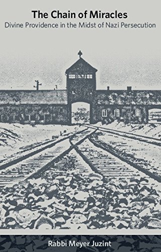 the chain of miracles divine providence in the midst of nasi persecution  rabbi meyer juzint 098567590x,