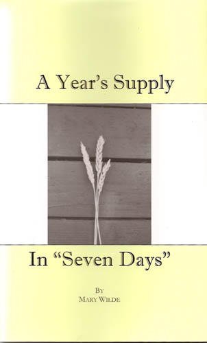 a years supply in seven days 2007 edition mary wilde 0979815908, 9780979815904