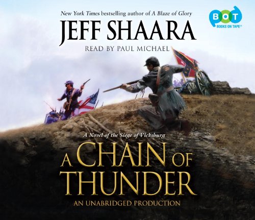 a chain of thunder a novel of the siege of vicksburg  jeff shaara 0449008673, 9780449008676