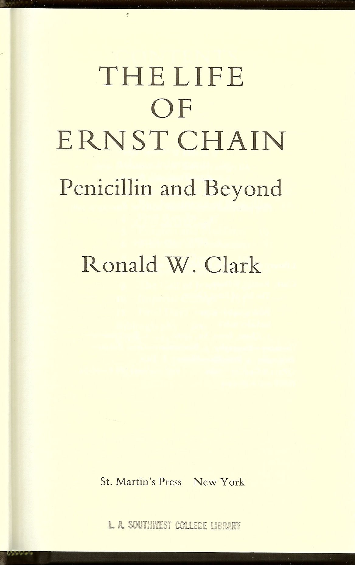 the life of ernst chain penicillin and beyond  clark, ronald william 0312484194, 9780312484194
