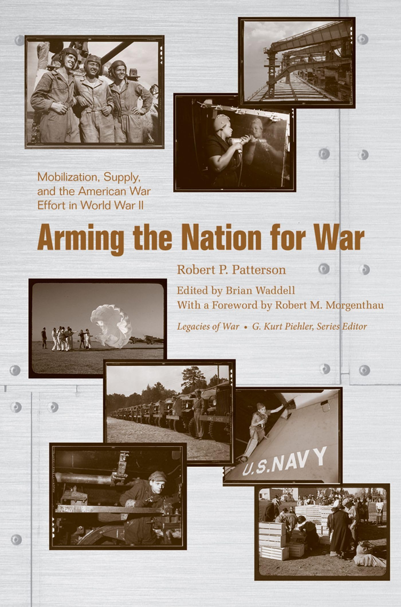 arming the nation for war mobilization supply and the american war effort in world war ii 1st edition