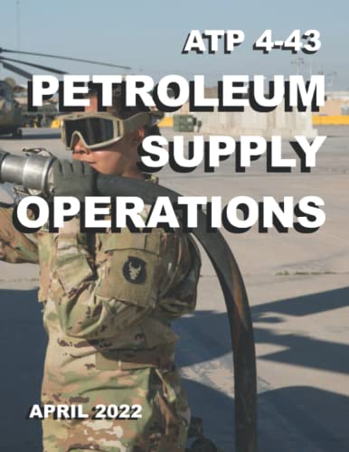atp 4 43 petroleum supply operations enlarged diagrams  headquarters department of the army 9798737002794