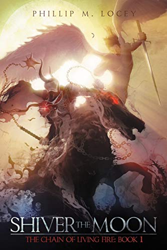 shiver the moon locey, phillip m. 1947579045, 9781947579040