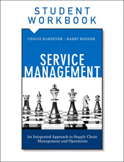 service management an integrated approach to supply chain management and operations 1st edition haksever