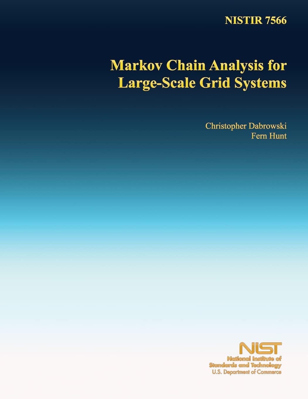 markov chain analysis for large scale grid systems  u.s. department of commerce 1495299112, 9781495299117
