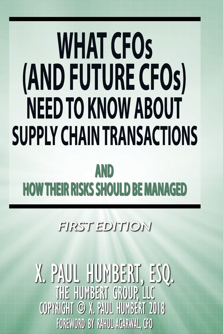 what cfos need to know about supply chain transactions 1st edition humbert esq, x. paul 1722828277,