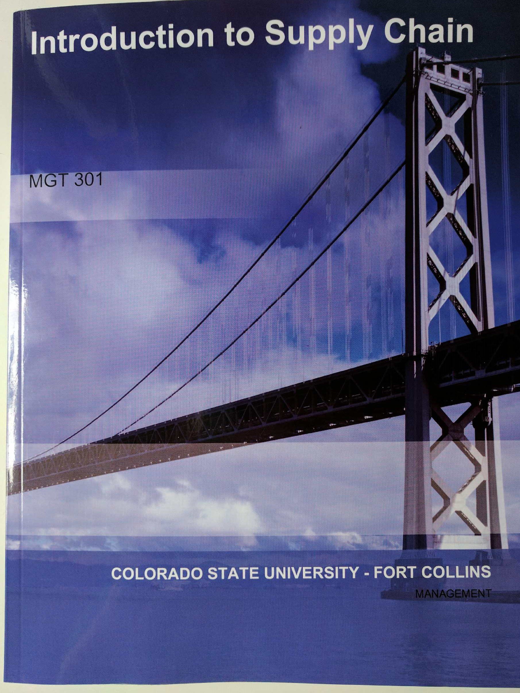 introduction to supply chain mgt 301  colorado state university fort collins 1308984588, 9781308984582
