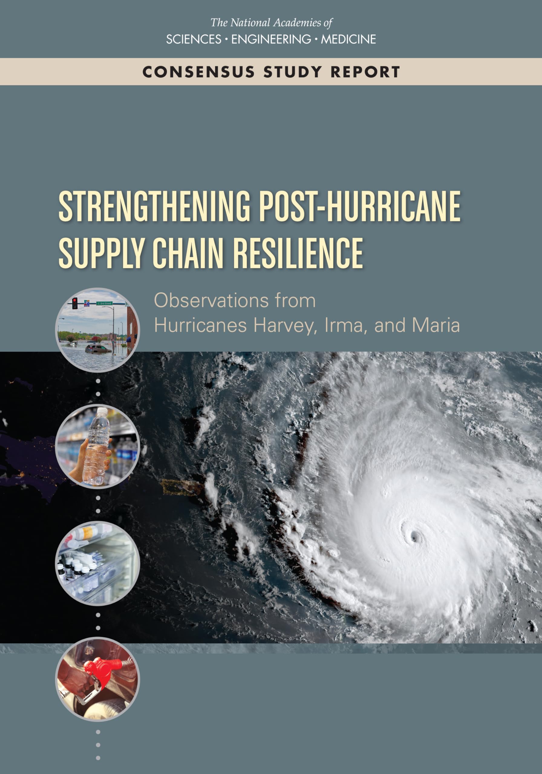 strengthening post hurricane supply chain resilience observations from hurricanes harvey irma and maria 