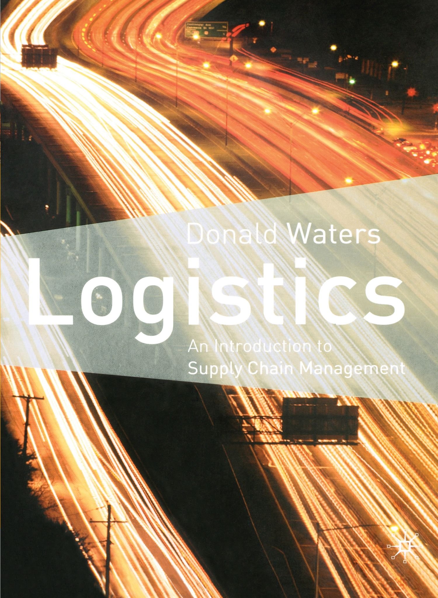 logistics an introduction to supply chain management rev edition waters, c. d. j., donald 0333963695,