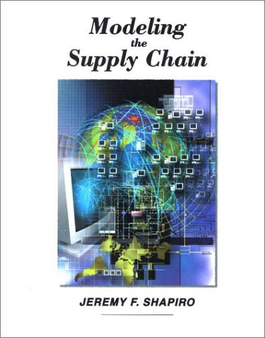 modeling the supply chain 1st edition shapiro, jeremy f. 0534373631, 9780534373634