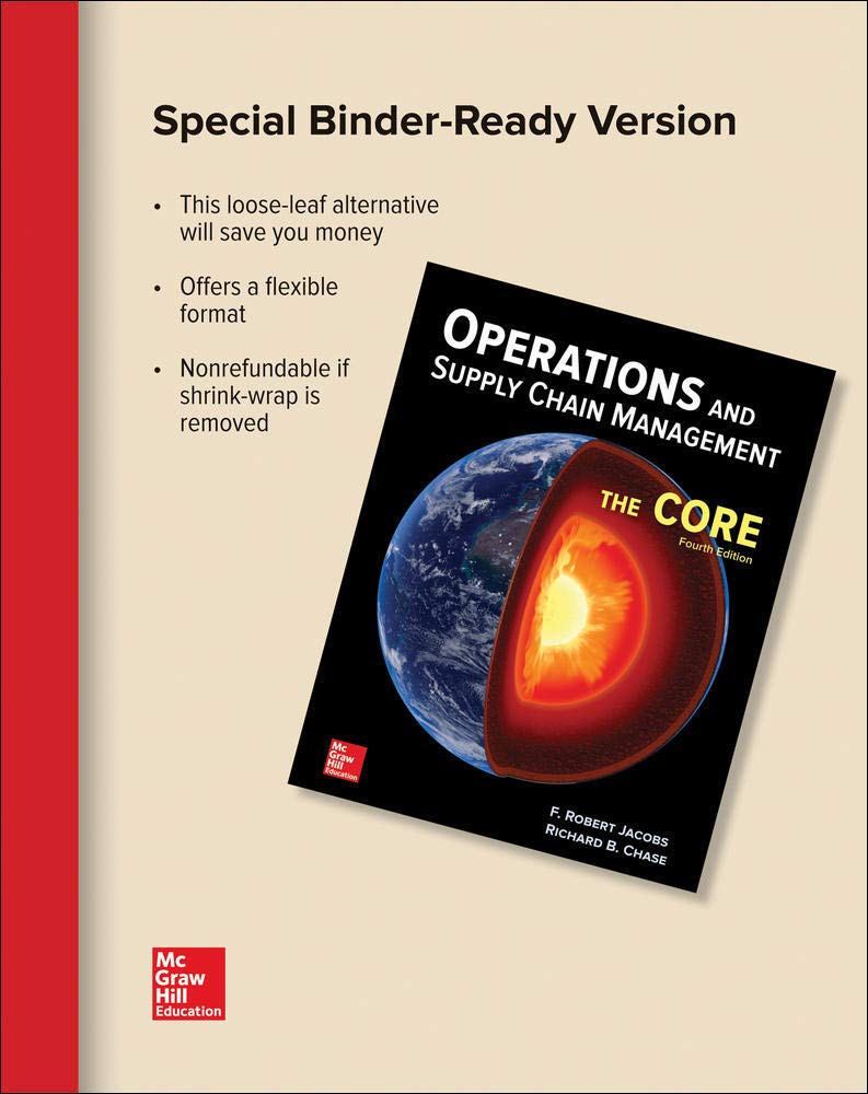 loose leaf for operations and supply chain management the core 4th edition jacobs, f. robert, chase, richard