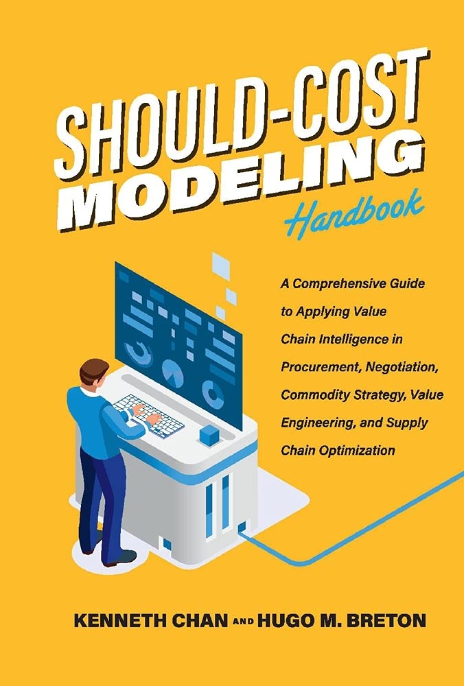 should cost modeling handbook a comprehensive guide to applying value chain intelligence in procurement