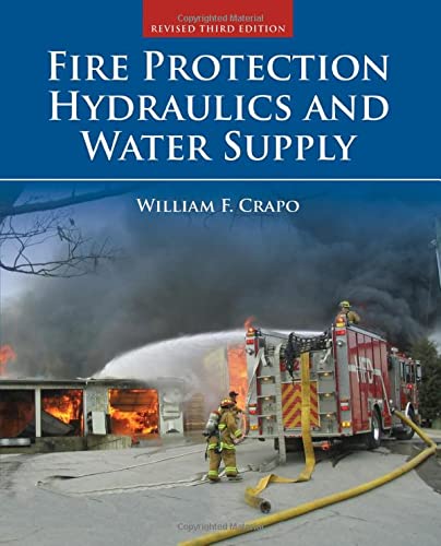 fire protection hydraulics and water supply revised 3rd edition crapo, william f. 1284255352, 9781284255355