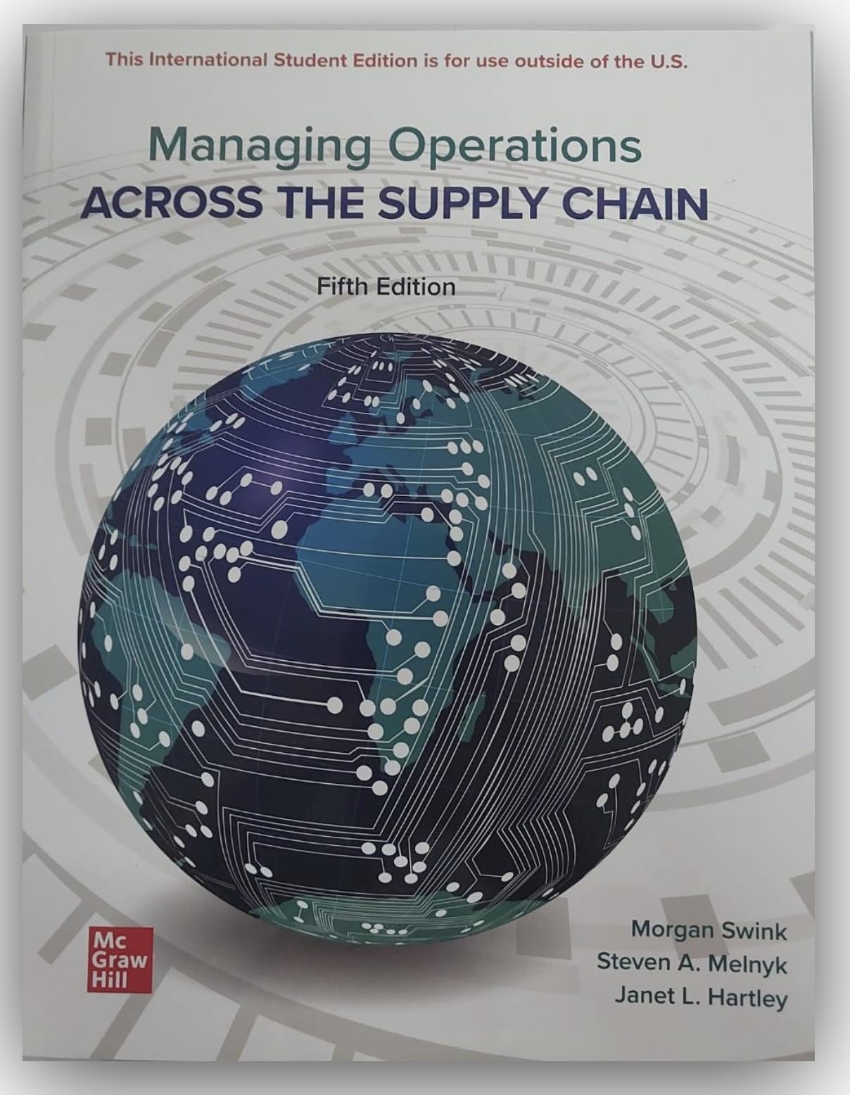 managing operations across the supply chain ise 5th edition morgan swink, steven melnyk, janet l. hartley