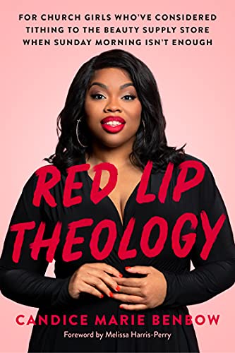 red lip theology for church girls whove considered tithing to the beauty supply store when sunday morning