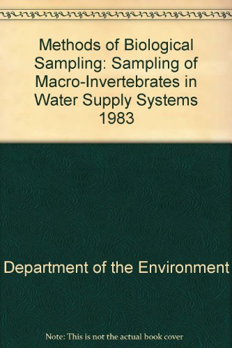methods of biological sampling sampling macro invertebrates in water supply systems 1983  department of the