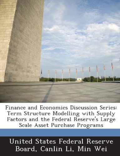 finance and economics discussion series term structure modelling with supply factors and the federal reserves