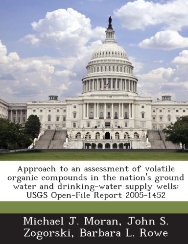 approach to an assessment of volatile organic compounds in the nation s ground water and drinking water