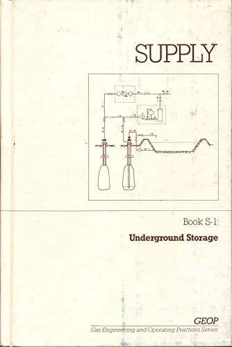 supply book s 1 underground storage  american gas association 0872570061, 9780872570061