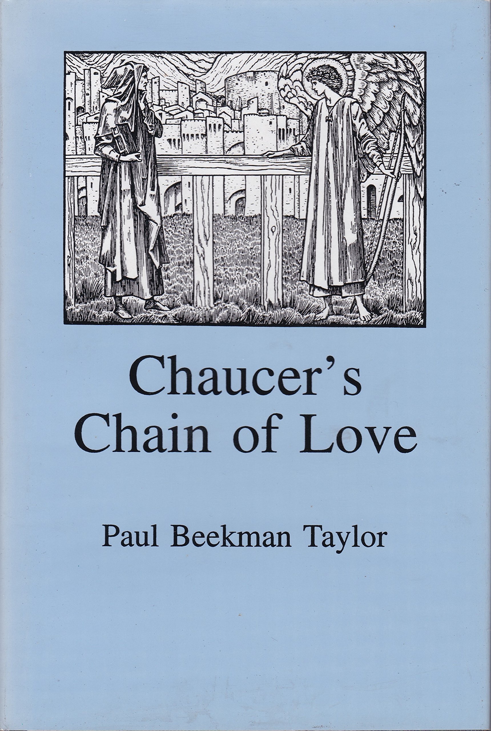 chaucers chain of love  taylor, paul beekman 0838636829, 9780838636824