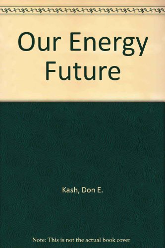 our energy future the role of research development and demonstration in reaching a national consensus on