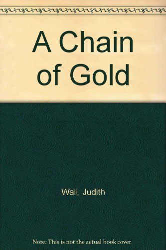 chain of gold 1st edition wall 0671611127, 9780671611125