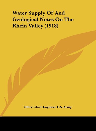 water supply of and geological notes on the rhein valley 1918  office chief engineer u. s. army, chief