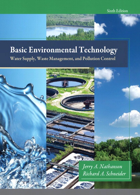 basic environmental technology water supply waste management and pollution control 6th edition jerry a.