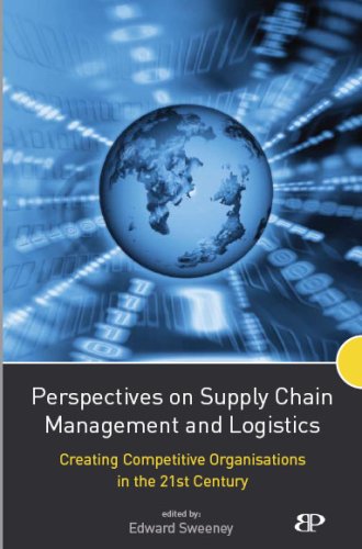 perspectives on supply chain management and logistics  edward sweeney 1842181297, 9781842181294