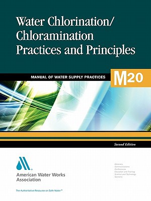 water chlorination and chloramination practices and principles awwa manual of practice 2nd edition american