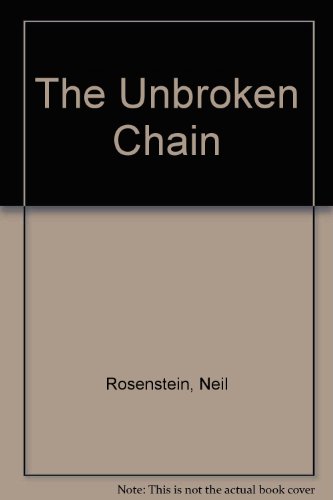 the unbroken chain  neil rosenstein 1560620234, 9781560620235