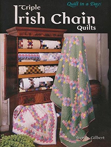 triple irish chain quilts 1st edition wendy gilbert 0922705933, 9780922705931