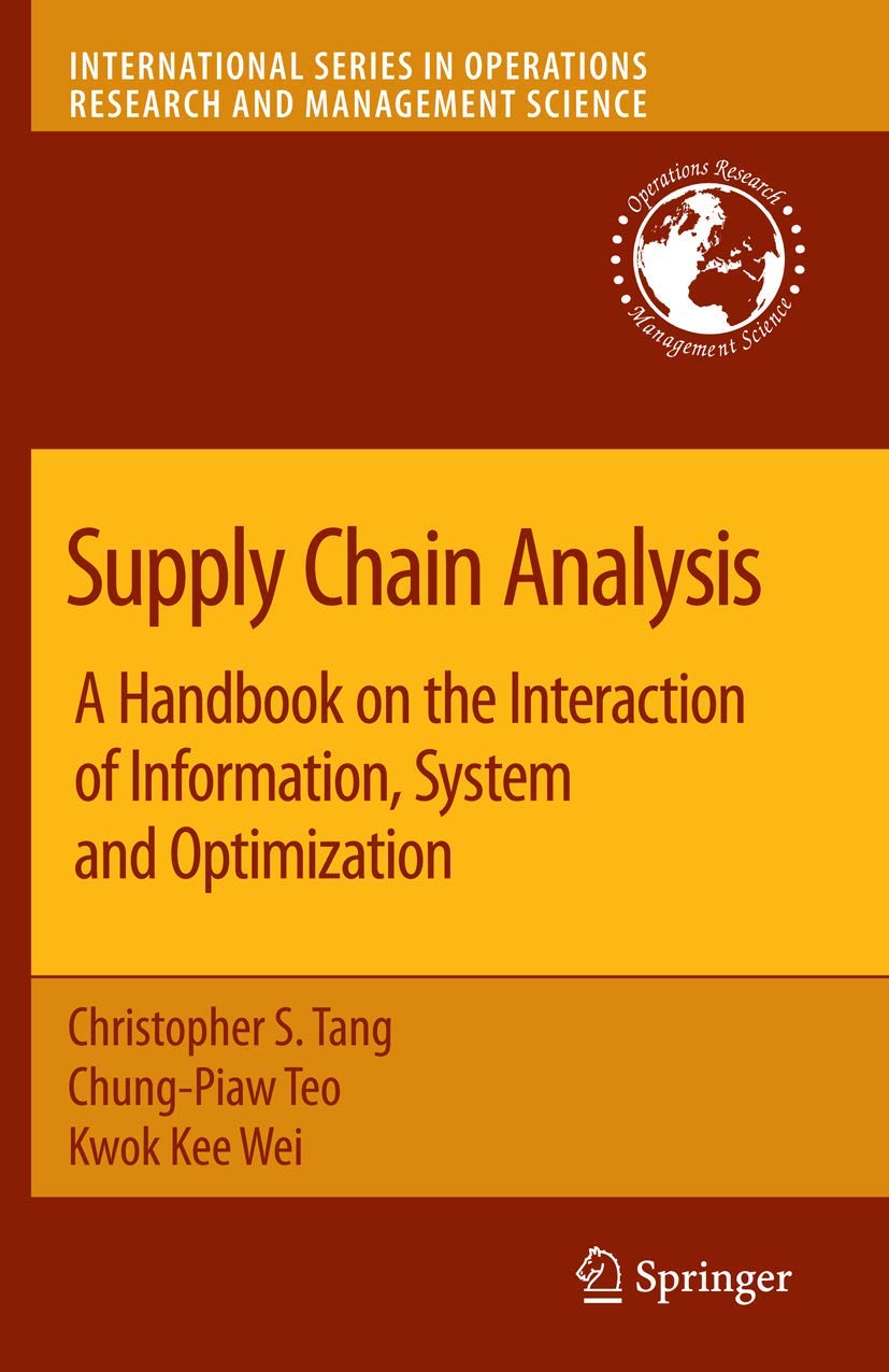 supply chain analysis a handbook on the interaction of information system and optimization 1st edition
