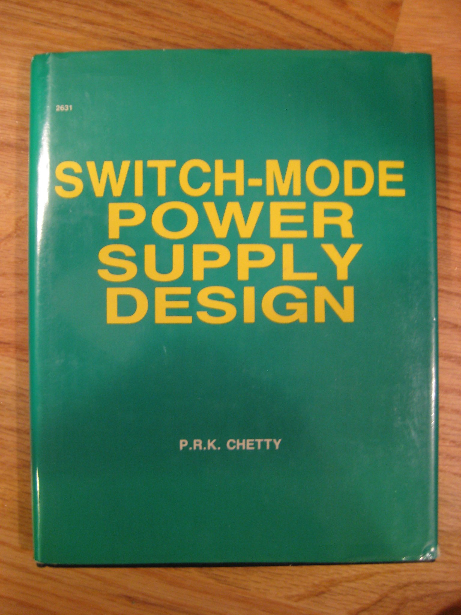 switch mode power supply design 1st edition chetty, p. r. k. 083062631x, 9780830626311