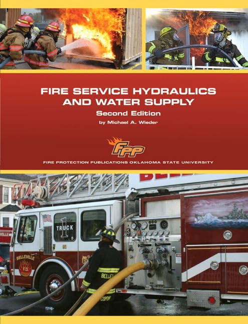 fire service hydraulics and water supply 2nd edition wieder, michael a. 0132622742, 9780132622745