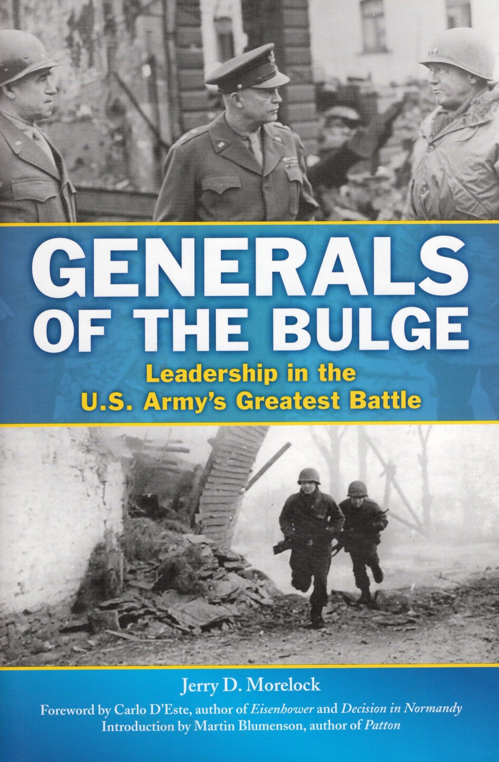 generals of the bulge leadership in the u s armys greatest battle morelock, jerry d. 0811738973,