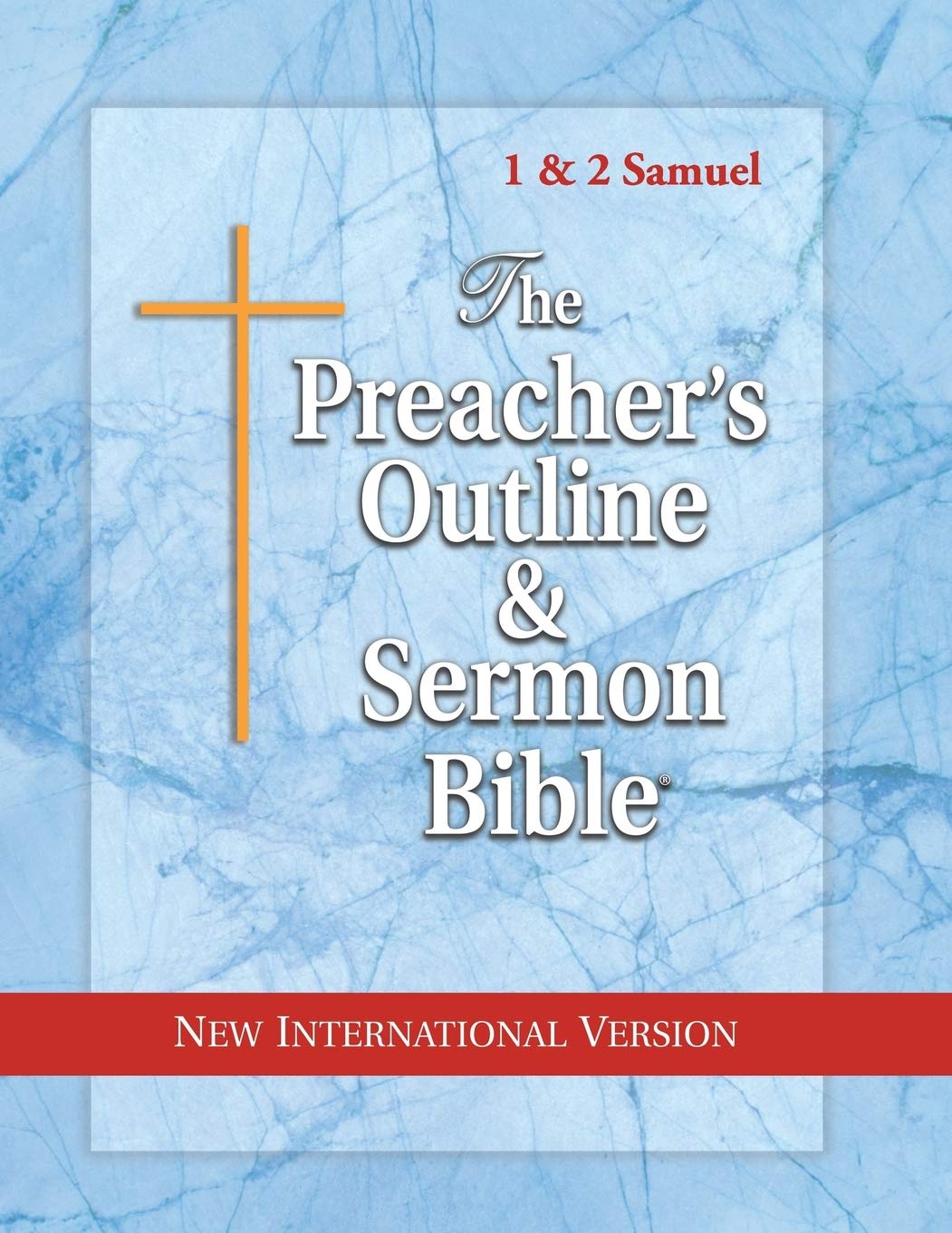 The Preachers Outline And Sermon Bible 1 And 2 Samuel New International ...