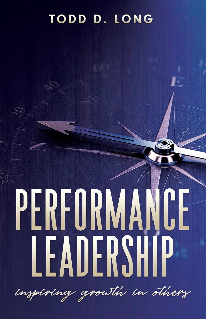 performance leadership inspiring growth in others  long, todd d 1087887461, 9781087887463