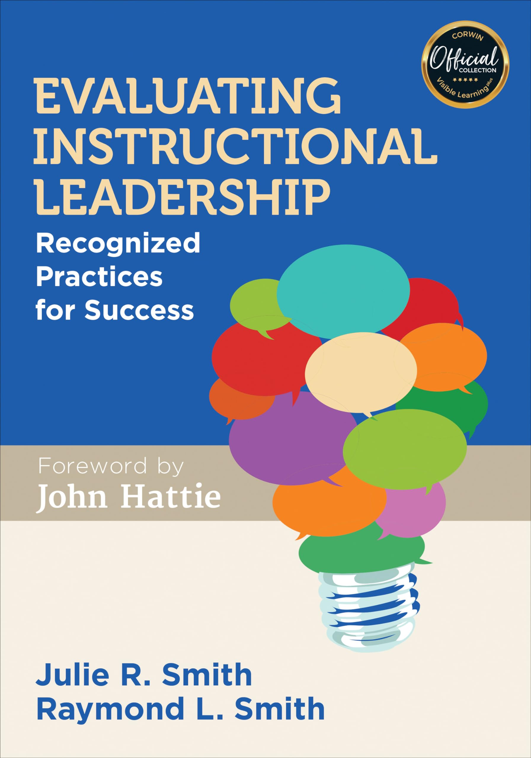 evaluating instructional leadership recognized practices for success 1st edition smith, julie rae, raymond l.