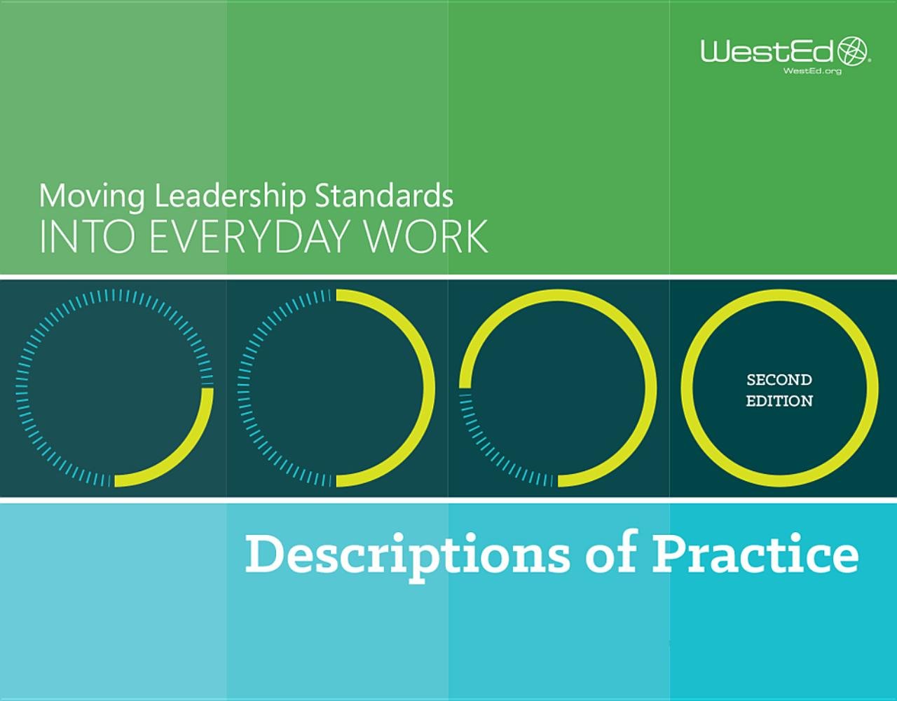 moving leadership standards into everyday work descriptions of practice 2nd edition wested 1938287339,