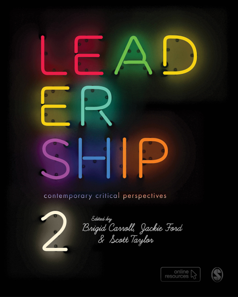 leadership contemporary critical perspectives 2nd edition brigid carroll 1526470845, 9781526470843