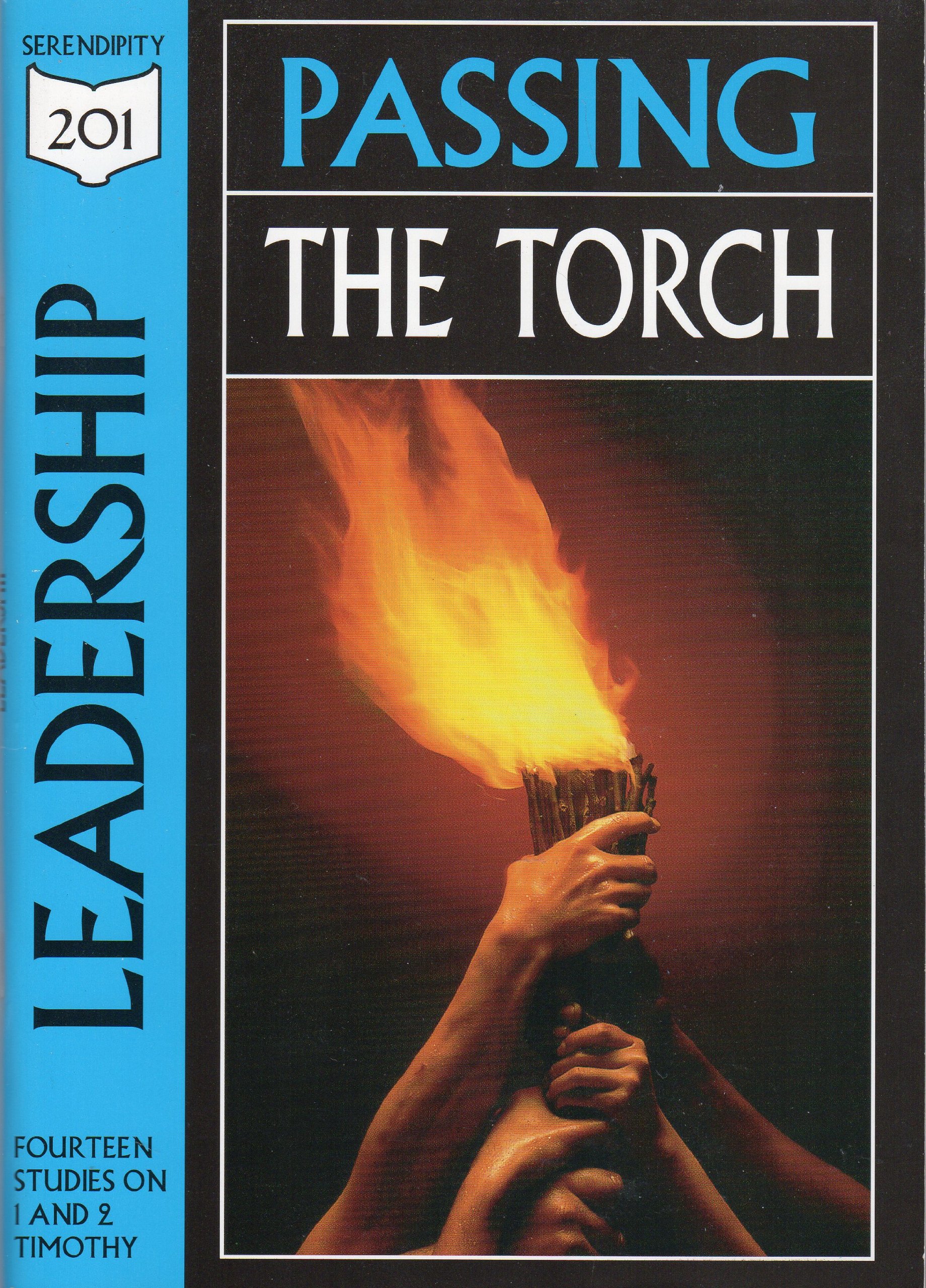 leadership passing the torch studies from 1st and 2nd timothy  serendipity house, staff 1574940775,