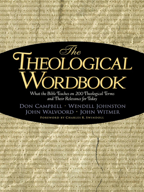 theological wordbook 1st edition walvoord, john f., cambell, donald, witmer, john a. 1418535745, 9781418535742