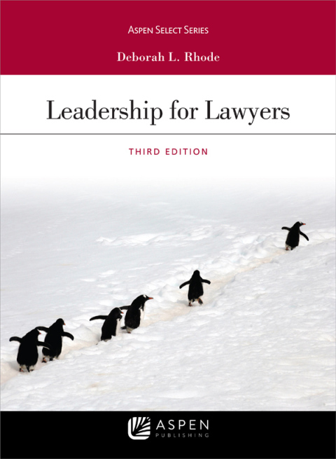 leadership for lawyers 3rd edition rhode, deborah l. 1543820964, 9781543820966