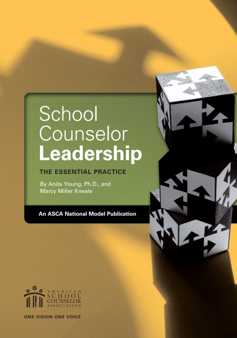 school counselor leadership an essential practice 2nd edition young, anita, miller kneale, marcy 1929289456,