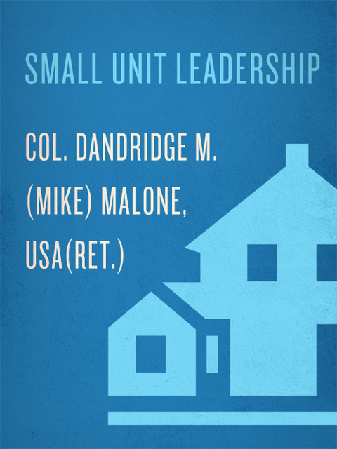 small unit leadership a commonsense approach 1st edition malone, dandridge m. 0307546713, 9780307546715