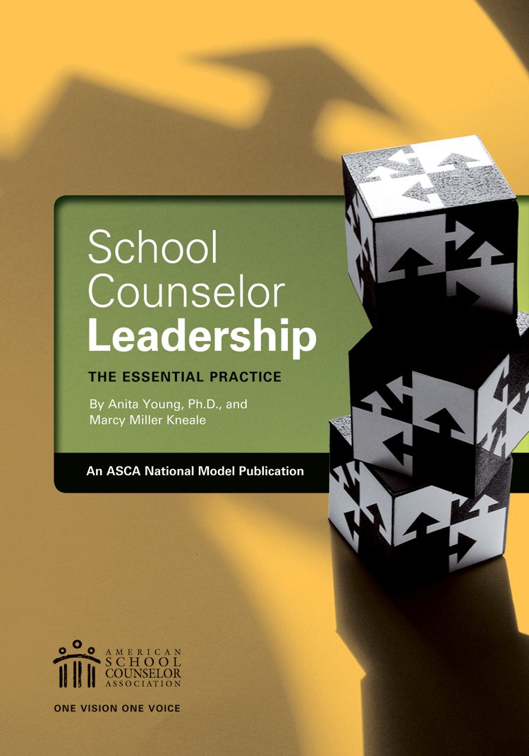 school counselor leadership  anita young, ph.d., marcy miller kneale 1929289391, 9781929289394